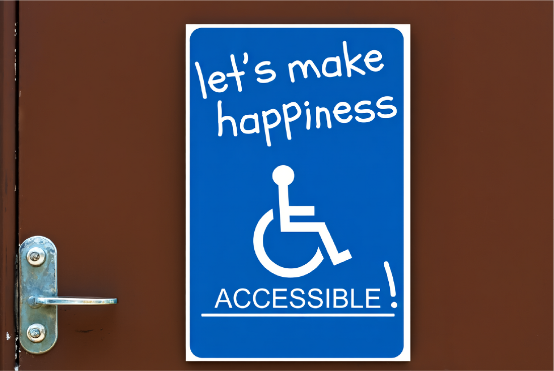 Computer graphic design of a door with a handicap accessible sign on it that has had someone use a pen to write let's make happiness above the wheelchair icon and the word accessible as a positive message in graffiti.